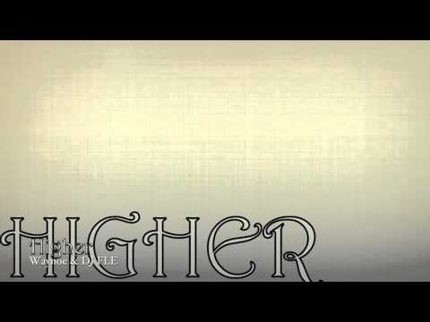 Waynoe & DJ FLE - Higher