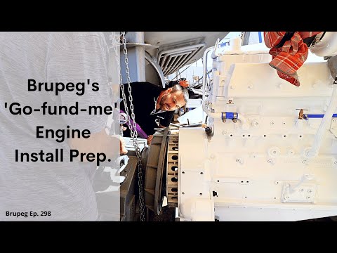 Project Brupeg's GO FUND ME engine install prep - Ep.298