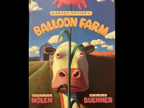 Harvey Potter's Ballon Farm Book Read Aloud