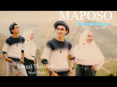 Renggi Thailand Feat Septi Pinky - Maposo Dung Matobang (Official Music Video)