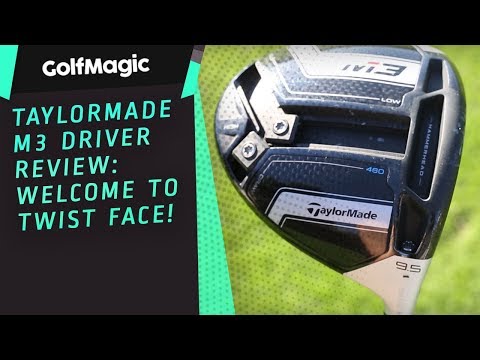 TaylorMade M3 driver review: welcome to Twist Face!