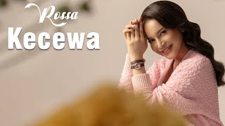 Download lagu Kecewa - Rossa | Lirik videos mp3 Download lagu Kecewa - Rossa | Lirik videos mp3