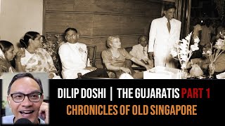 Dilip Doshi – Gujaratis of Singapore, Market Street Part 1 | Chronicles of Old Singapore