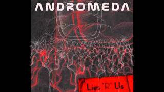 ANDROMEDA - Lies 'R' Us