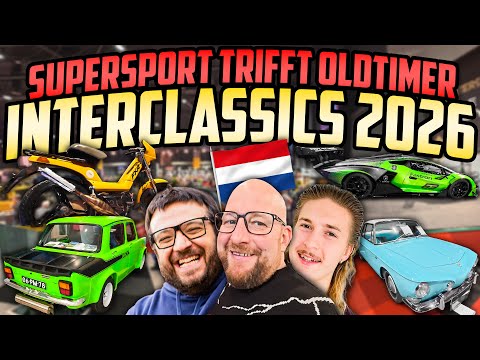 Der HIMMEL für AUTOHOLIKER! - INTERCLASSICS 2026 - Raritäten, Oldtimer & Exoten!