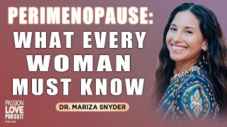 Download the video "The Truth About Perimenopause: Reclaim Your Energy, Focus, And Vitality Again With Dr. Mariza Snyder"