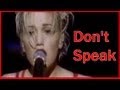 No Doubt Don't Speak Lyrics & Live 