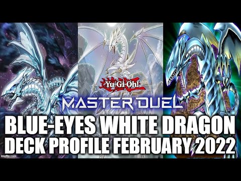 BLUE-EYES WHITE DRAGON MASTER DUEL DECK PROFILE (FEBRUARY 2022) YUGIOH!
