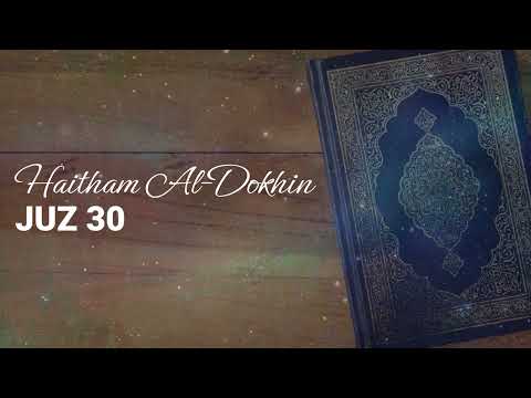 Haitham Al-Dokhin - Juz 30