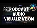 Podcast Audio Visualizer ★ DaVinci Resolve Templates ★