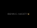 Agar Sach Main Khush Rehna Hai Na Shayari WhatsApp Status Black Screen Status