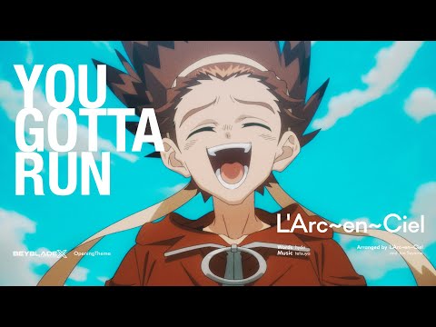 オープニングテーマ（第52話 - 第74話）「YOU GOTTA RUN」L'Arc〜en〜Ciel( OPアニメ MV)