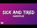 Anastacia Sick And Tired Lyrics