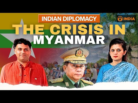 Indian Diplomacy: The Crisis in Myanmar