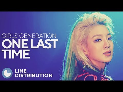 GIRLS' GENERATION - One Last Time (Line Distribution)