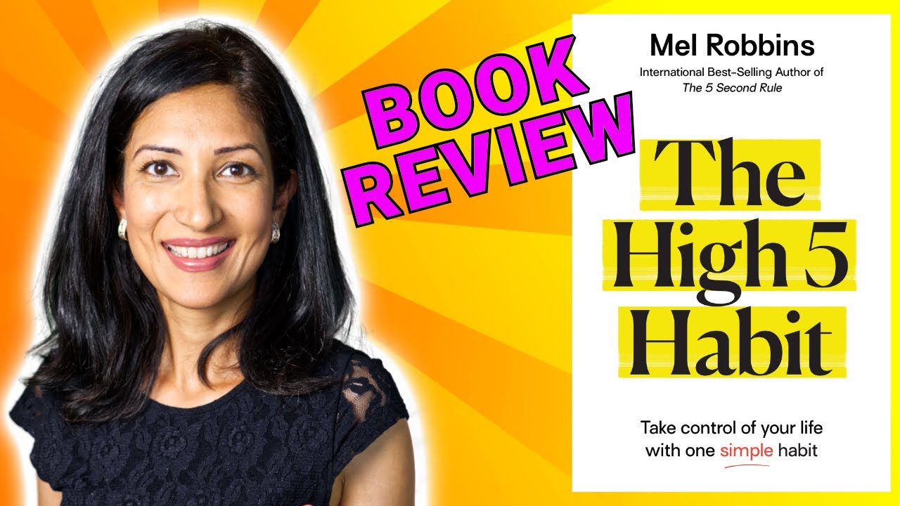BOOK REVIEW: THE HIGH FIVE HABIT BY MEL ROBBINS