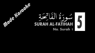 Download lagu Surah AL Fatihah Ayat 1-7 Teks Mode Karaoke dengan Terjemah Bahasa Indonesia mp3