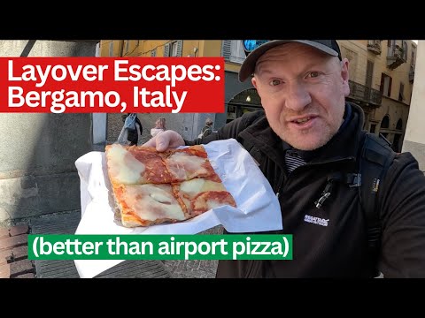 Will 3 hours be enough time for an Italian adventure? Layover Escapes Episode 1: Bergamo, Italy