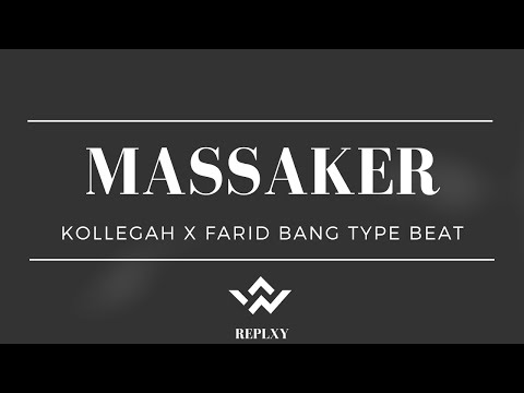 [FREE] KOLLEGAH x FARID BANG Type Beat  -  MASSAKER