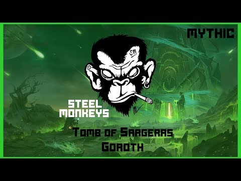 Goroth - Mythic | Steel Monkeys | Tomb of Sargeras [Sub-Rogue POV]