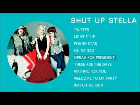 Shut Up Stella - Old Songs