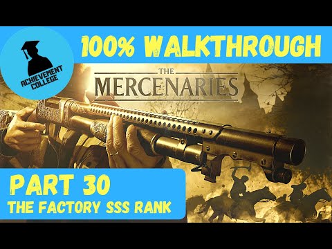 Resident Evil Village - MERCENARIES The Factory SSS - 100% Walkthrough Part 30