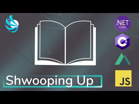 ASP.NET Core, C#, Nuxtjs - Shwooping Up - Tricking Library Ep22