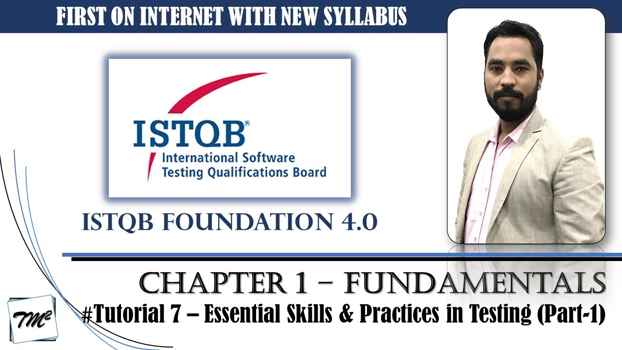 ISTQB FOUNDATION 4.0 | Tutorial 7 | 1.5 Essentials Skills and Practices in Testing (Part-1) | CTFL