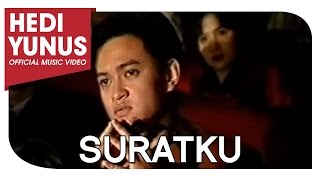 HEDI YUNUS - SURATKU (Official Music Video)