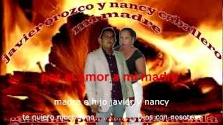 nancy  caballero por el amor a mi madre ( cornelio reyna )
