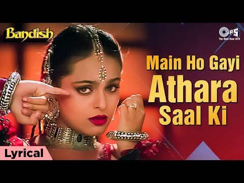 Main Ho Gayi Athara Saal Ki (Lyrical) — watch video