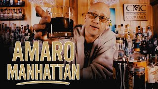 Amaro Manhattan — Built, Not Stirred (Common Man Style)