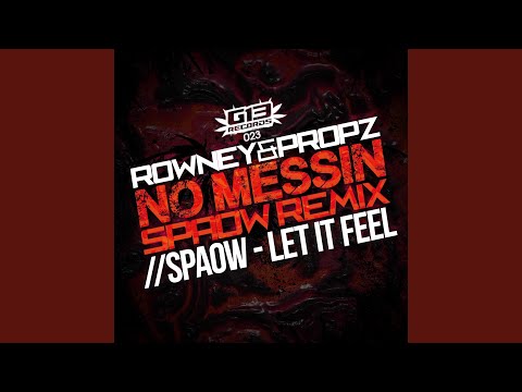 No Messin (Spaow Remix)