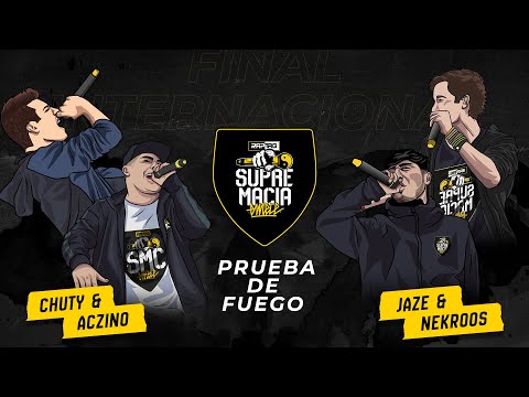 Chuty & Aczino vs Nekroos & Jaze - Prueba de Fuego | Supremacia Mc Final Internacional 2019