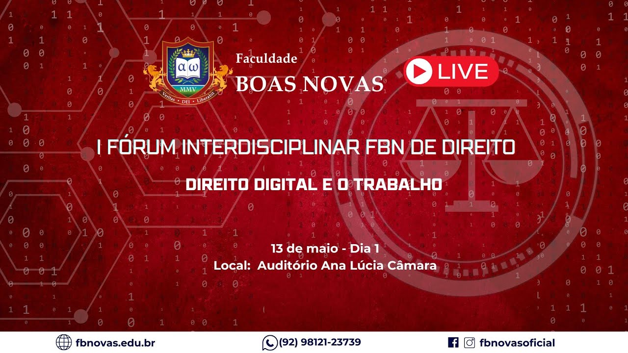 I FÓRUM INTERDISCIPLINAR FBN DE DIREITO - DIREITO DIGITAL E O TRABALHO
