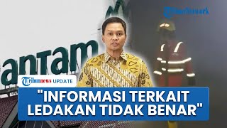 PT Antam Bantah Isu Tambang Emas di Bogor Meledak hingga Akibatkan Ratusan Pekerja Terjebak: Hoaks!