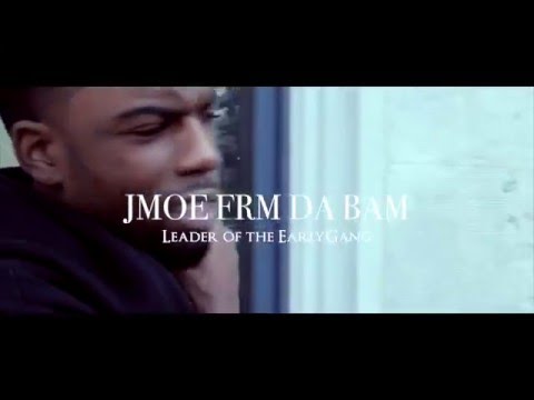 JmoeFrmDaBAM - EarlyGang Commercial // S&E By @DirByKarter