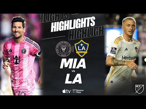 Inter Miami CF vs. LA Galaxy | Full Match Highlights | Messi GOLAZO in return to Inter Miami!