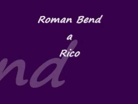 Roman Bend  a Rico