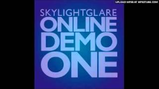 Skylight Glare - Demo One