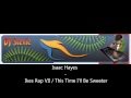 Isaac Hayes - Ike's Rap VII.wmv 