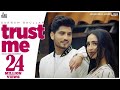 Gurnam Bhullar Trust Me Official Video Tanu Grewal Preet Hundal Punjabi Songs 2020