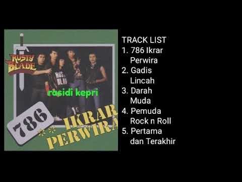 RUSTY BLADE _ 786 IKRAR PERWIRA (1986) _ FULL ALBUM