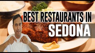 Best Restaurants and Places to Eat in Sedona, Arizona AZ