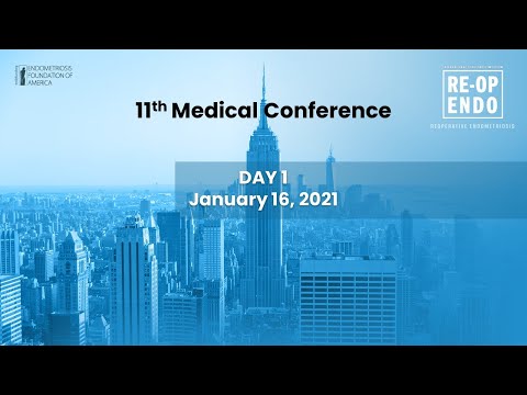 Virtual Medical Conference 2020: REOPERATIVE ENDOMETRIOSIS – Day 1