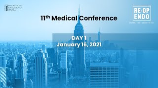 Virtual Medical Conference 2020: REOPERATIVE ENDOMETRIOSIS – Day 1