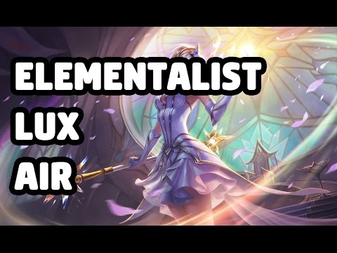 ELEMENTALIST LUX AIR SKIN SPOTLIGHT - LEAGUE OF LEGENDS