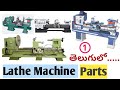 Lathe Machine In Telugu Parts Full Information Part 1
