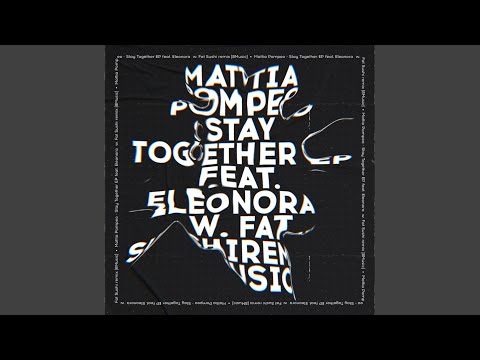 Stay Together (Fat Sushi Remix)