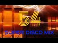 Studio 54 Super Disco Mix The Best Of 70s Disco Classic Series